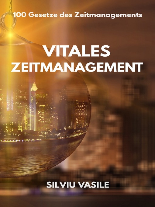 Title details for VITALES ZEITMANAGEMENT by Silviu Vasile - Available